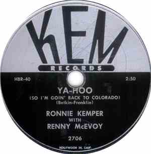 Ronnie Kemper And Renny McEvoy - Ya-Hoo (So I'm Goin' Back To Colorado) / C ...