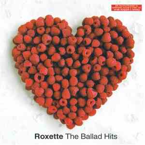 Roxette - The Ballad Hits