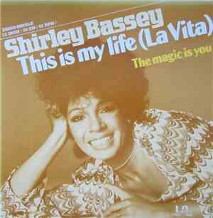 Shirley Bassey - This Is My Life (La Vita)