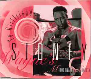 Sidney Wayne's - Yo Girlfriend