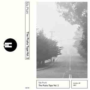 SILA PTAHI - The Ptaha Tape Vol. 2