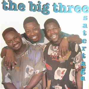 The Big Three  - Satertaga