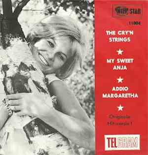 The Cry'n Strings - My Sweet Anja / Addio Margaretha
