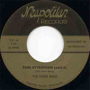 The Horn Band - Pink Styrofoam