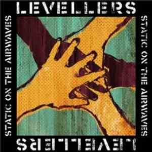 The Levellers - Static On The Airwaves