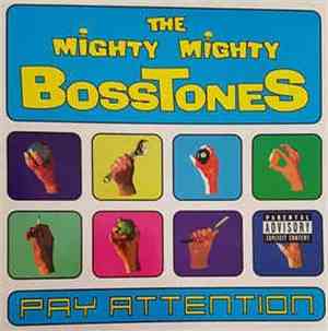 The Mighty Mighty Bosstones - Pay Attention