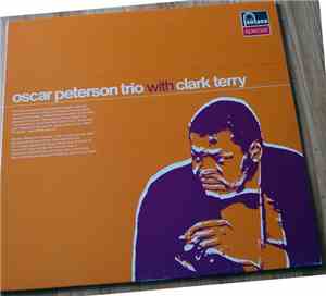 The Oscar Peterson Trio - Oscar Peterson Trio with Clark Terry