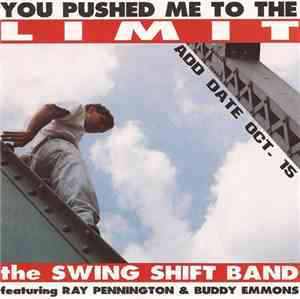 The Swing Shift Band, Ray Pennington, Buddy Emmons - You Pushed Me To The L ...