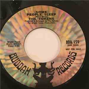 The Tokens - Some People Sleep / Don't Worry Baby