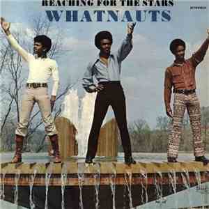The Whatnauts - Reaching For The Stars