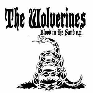 The Wolverines  - Blood In The Sand E.P.