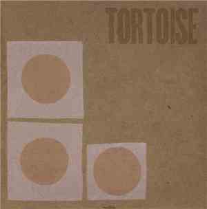 Tortoise - Tortoise