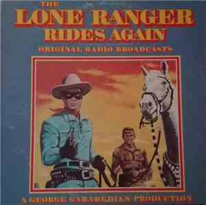 Unknown Artist - The Lone Ranger Rides Again