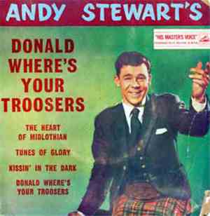 Andy Stewart - Donald, Where's Your Troosers?