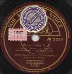 Artie Shaw And His Orchestra - Indian Love Call / Nightmare