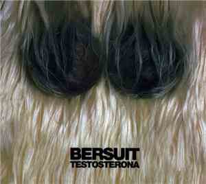 Bersuit Vergarabat - Testosterona
