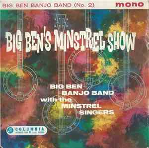 Big Ben Banjo Band With The Minstrel Singers - Big Ben's Minstrel Show (No. ...