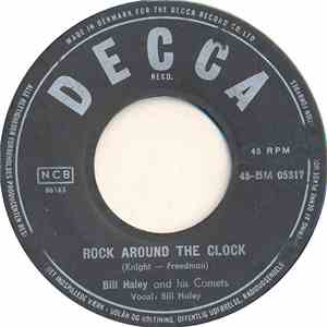 Bill Haley And His Comets - Rock Around The Clock / Thirteen Women