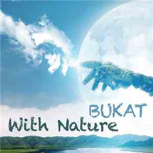 Bukat - With Nature