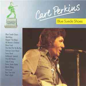 Carl Perkins - Blue Suede Shoes