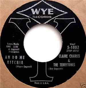 Claire Charles & The Terrytones - You're My Ideal / Ah Do Me Kitchie