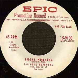 Dolores Hawkins  - Smoky Morning
