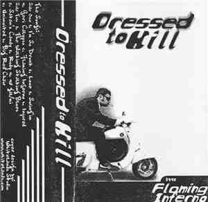 Dressed To Kill  - Flaming Inferno