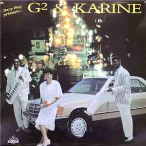 G2  & Karine  - Dany Play Présente : G2 & Karine