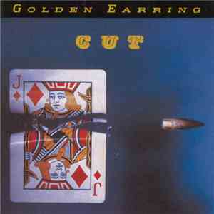 Golden Earring - Cut