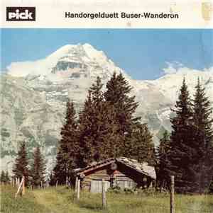 Handorgelduett Buser-Wanderon - Handorgelduett Buser-Wanderon
