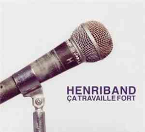 Henri Band - Ça Travaille Fort