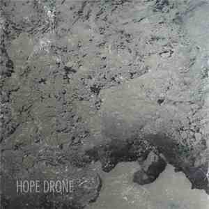 Hope Drone - Hope Drone