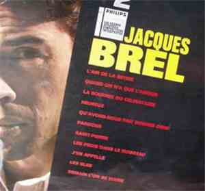 Jacques Brel - 2- Collection Les Grands Auteurs Et Compositeurs Interprètes