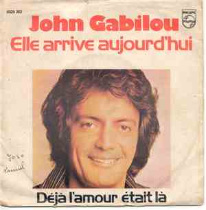 John Gabilou - Elle Arrive Aujourd'hui
