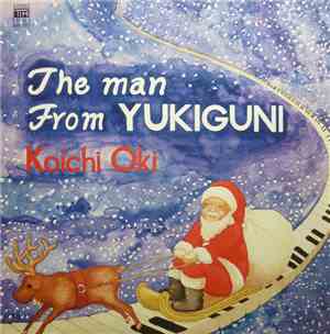Koichi Oki - The Man From YUKIGUNI