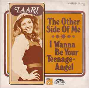 Laari - The Other Side Of Me / I Wanna Be Your Teenage Angel