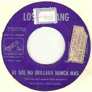 Los Mustang - El Sol No Brillara Nunca Mas / Que Mas Da