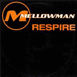 Mellowman - Respire