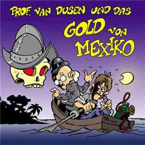 Michael Koser - Prof. Van Dusen Und Das Gold Von Mexiko