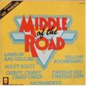 Middle Of The Road - The Medley