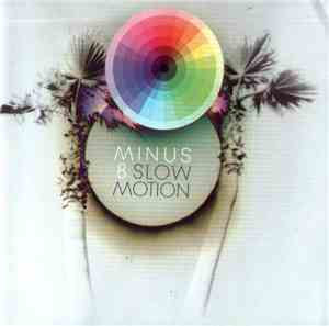 Minus 8 - Slow Motion