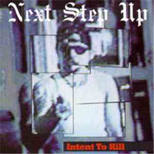 Next Step Up - Intent To Kill