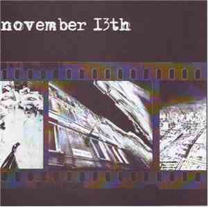 November 13th / AK 47  - November 13th / ...Ova Pjesma Je Crvena Kao Krv Su ...