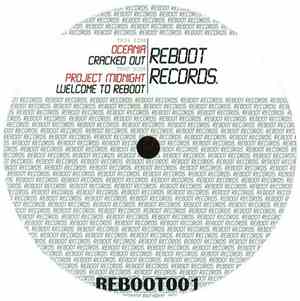 Oceania  / Project Midnight - Cracked Out / Welcome To Reboot