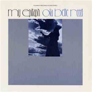 Ola Belle Reed - My Epitaph
