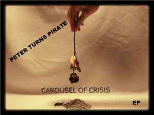 Peter Turns Pirate - Carousel Of Crisis