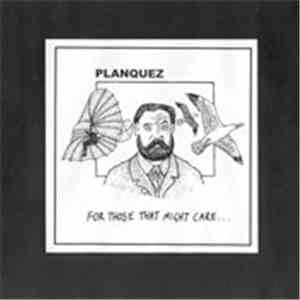 Planquez - For Those That Might Care