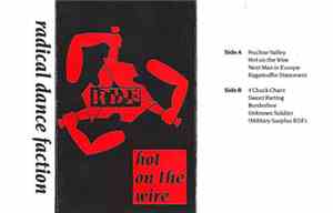 Radical Dance Faction - Hot On The Wire