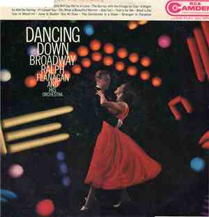 Ralph Flanagan And His Orchestra - Dancing Down Broadway