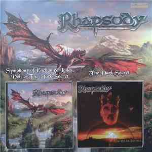 Rhapsody - Symphony Of Enchanted Lands, Vol. 2: The Dark Secret  / The Dark ...